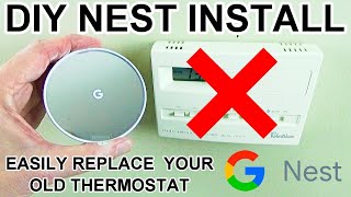 How To Install A Google Nest Thermostat Yourself DIY In Less Than 30 Minutes & Check Compatability