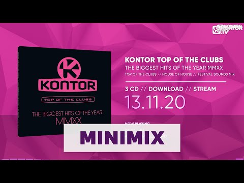 Kontor Top Of The Clubs - The Biggest Hits Of The Year MMXX (Official Minimix HD)