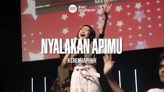 Download lagu Nyalakan ApiMu by Kerenhapukh | BMC Worship mp3