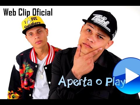 Mc's Huguinho e Tibéris - Aperta o Play (WebClip OFICIAL)