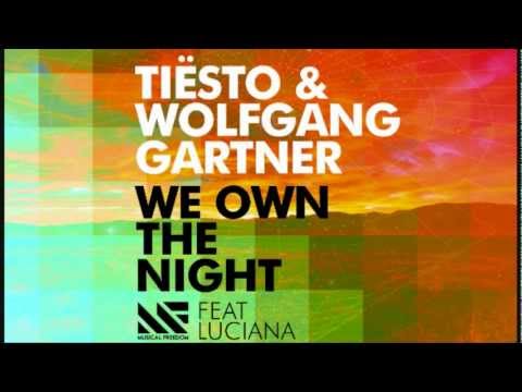 We Own The Night - Wolfgang Gartner & Tiësto (Radio Edit)