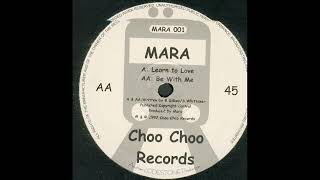 Mara - Be With Me