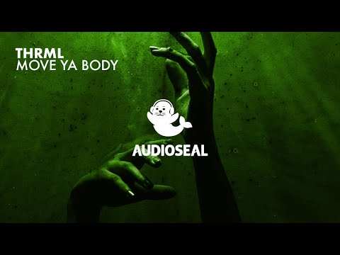 THRML - Move Ya Body
