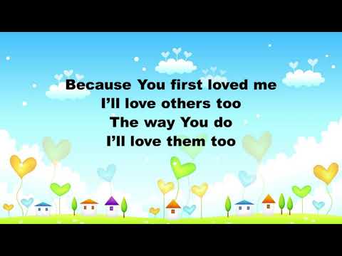 Because You First Loved Me (Sovereign Grace) Lyric Video