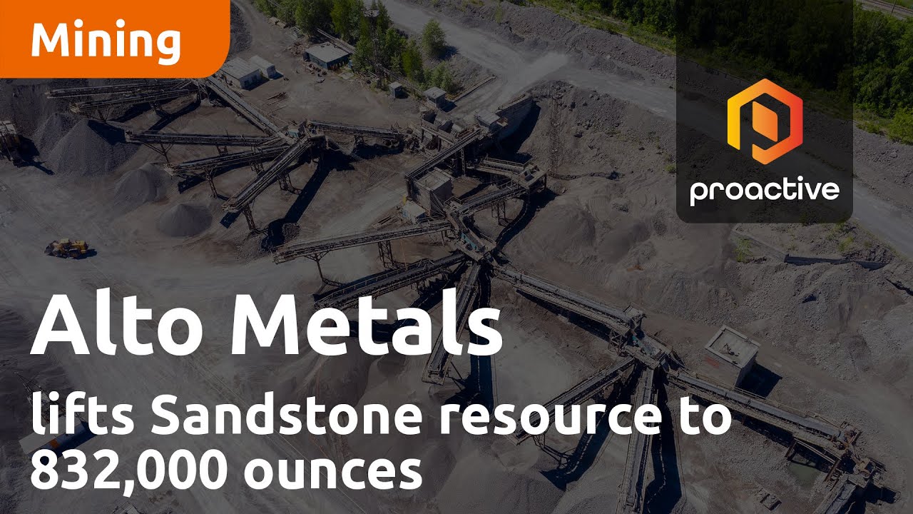 Alto Metals lifts Sandstone resource to 832,000 ounces; still “just scratching the surface”