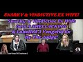 Snarky & Vindictive Ex Wife Gets A SHELLACKING & Labelled A Vengeful Ex By The Judge!