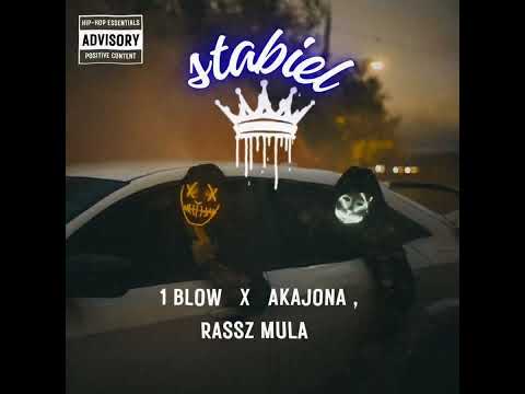 1Blow x AkaJona, Rassz Mula  -   Stabiel