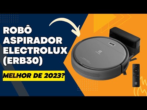 Robô Aspirador de Pó Electrolux - (ERB30) | Robô Aspirador 2023 | Melhor Robô Aspirador?