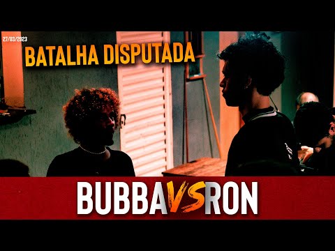 RON X BUBBA (1°FASE) BATALHA DA RUBI - 27.03.2023