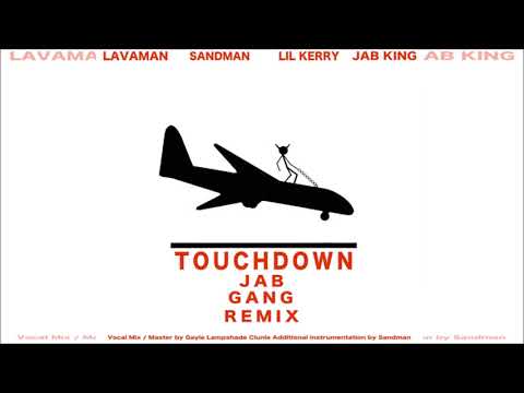 Lavaman x Sandman x LiL Kerry x Jab King - Touch Down {Grenada}[2019]