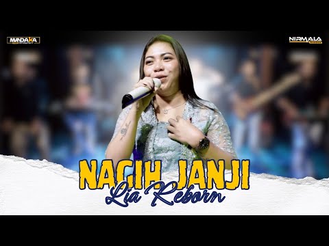 NAGIH JANJI - LIA REBORN || NIRMALA REBORN || COVER LAGU