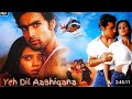 Yeh Dil Aashiqana Full Movie | jividha sharma | karan nath