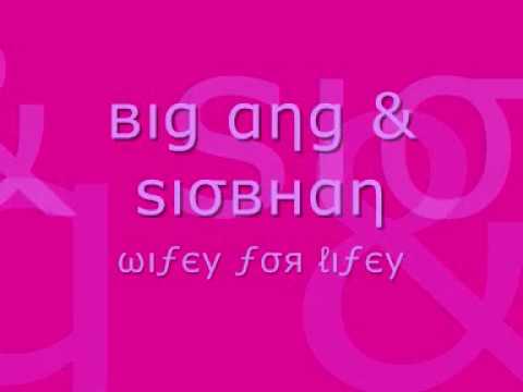 Big Ang & Siobhan - Wifey For Lifey [Bassline Version]