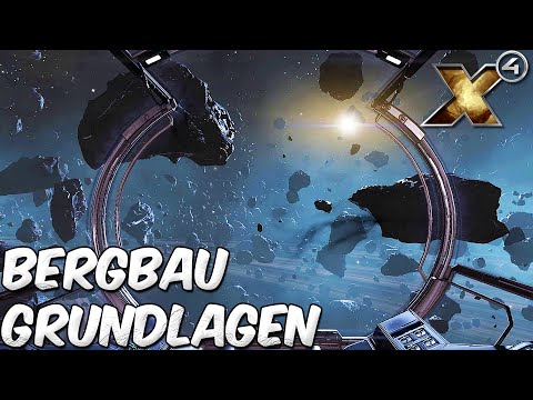 X4 Foundations Guide - Bergbau Automatisierung & Grundlagen  (Deutsch / 2022)