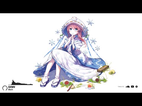 SHIWV - Mochi ♪