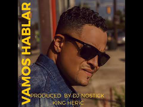King Heric -Vamos Hablar
