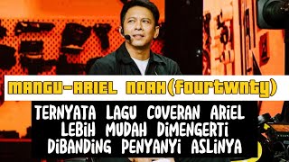 Download lagu Mangu -cover by Ariel noah, lebih enak didengar ketimbang aslinya mp3
