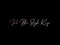 Ye Dua Hai Meri Rab Se Song WhatsApp Status Black Screen Status