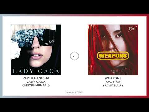 Paper Weapons (MASHUP) - Ava Max VS. Lady Gaga