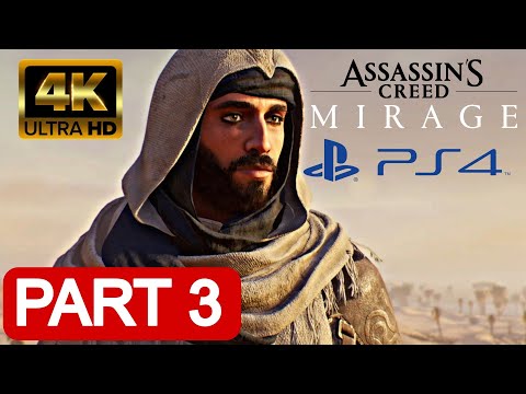 ASSASSIN'S CREED MIRAGE PS4 Gameplay Walkthrough Part 3 FULL GAME - No Commentary
