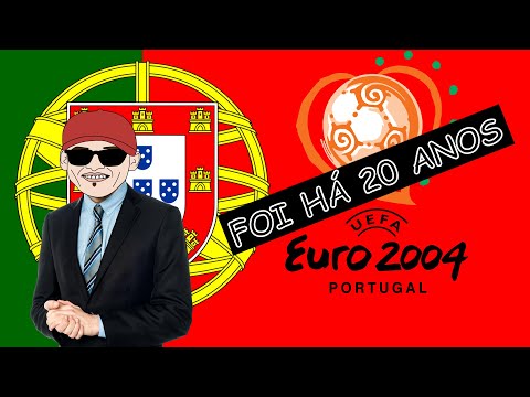 O Euro 2004 foi há 20 anos