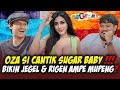 MATA RIGEN JEGEL GA TAHAN OZA SI CANTIK SUGAR BABY BIKIN MUPENG