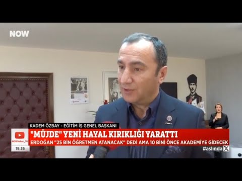 Genel Başkanımız Kadem Özbay, Now Tv`ye öğretmen atama kontenjanları ile ilgili açıklamalarda bulundu. | EĞİTİM İŞ