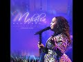 Mahalia Bhucanan Phakama Live