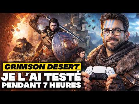 CRIMSON DESERT : Je l'ai TESTÉ pendant 7H 🔥JE SUIS CHOQUÉ !!! AVIS COMPLET et GAMEPLAY 4K60 INÉDIT