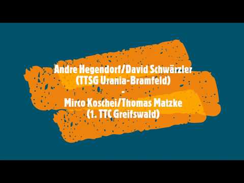 A.Hegendorf/D.Schwärzler (TTSG Urania-Bramfeld) - M.Koschei/T.Matzke (1. TTC Greifswald)
