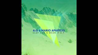 02 A:G & Mario Aparicio - Clap Like U Mean It (Auxiliary Tha Masterfader Remix) [Regalia Records]
