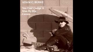 Walk A Thin Line (cover by Adam C. Burke)