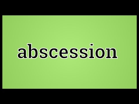 What Abscession Means