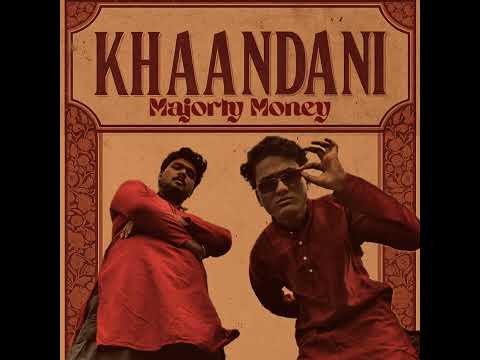 Khaandani - Majorly Money | Marathi Rap | Desi HipHop | DJ Music | Rap Music