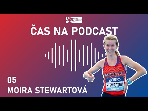 ČAS na podcast - Moira Stewartová