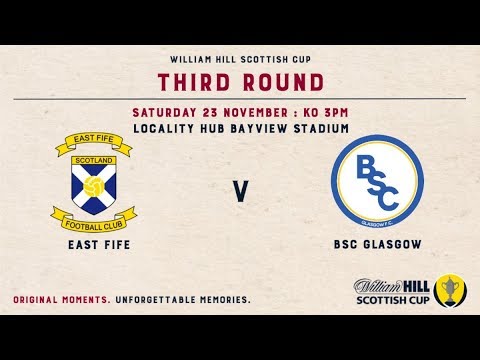East Fife 3-4 BSC Glasgow | William Hill Scottish Cup 2019-20 – Third Round