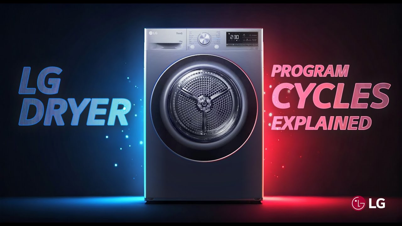 [LG Dryer] Programs Explained – What Each Setting Does!