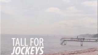 Tall For Jockeys - Kibitzer video