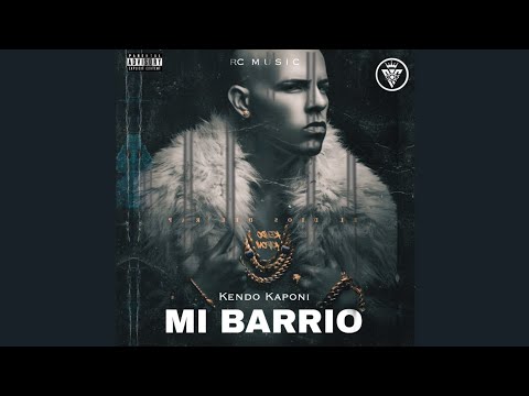 Kendo Kaponi - Mi Barrio (Audio Oficial)