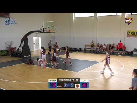 Finale Nazionale U15 F - FUTUROSA BASKET TRIESTE VS GEAS SESTO SAN GIOVANNI