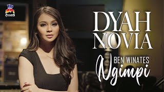 Download lagu Dyah Novia - Ben Winates Ngimpi ( Video Clip) mp3