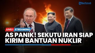 AS Kini Panik seusai Serang Situs Nuklir Iran hingga Banyak Negara Siap Kirim Bom Nuklir untuk Iran