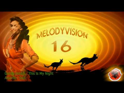 MelodyVision 16 - ALBANIA - Genta Ismajli - "This is My Night"