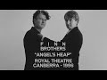 Finn Brothers- Live. "Angel's Heap". Canberra 1996.
