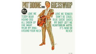 Love Me Tender - Pat Boone