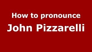 How to pronounce John Pizzarelli