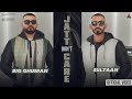 Jatt Don’t Care - Sultaan X BIG Ghuman ( Official Music Video )