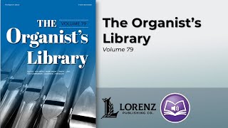 The Organist's Library, Vol. 79