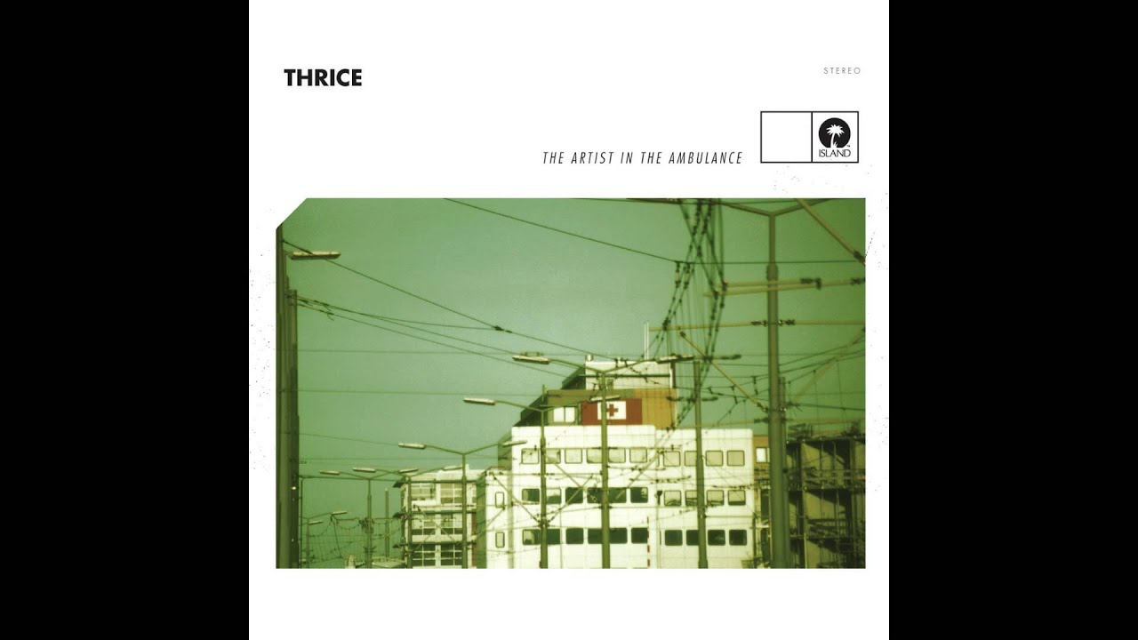 Thrice - The Artist in the Ambulance