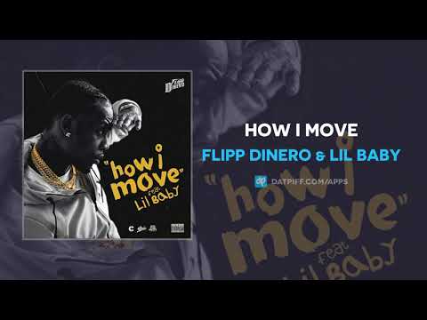 Flipp Dinero & Lil Baby - How I Move (AUDIO)